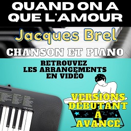 tuto Quand on n'a que l'amour de Jacques Brel